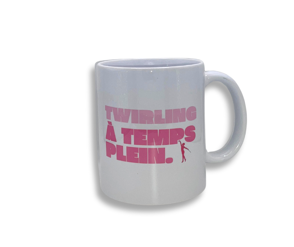 MUG "TWIRLING À TEMPS PLEIN"
