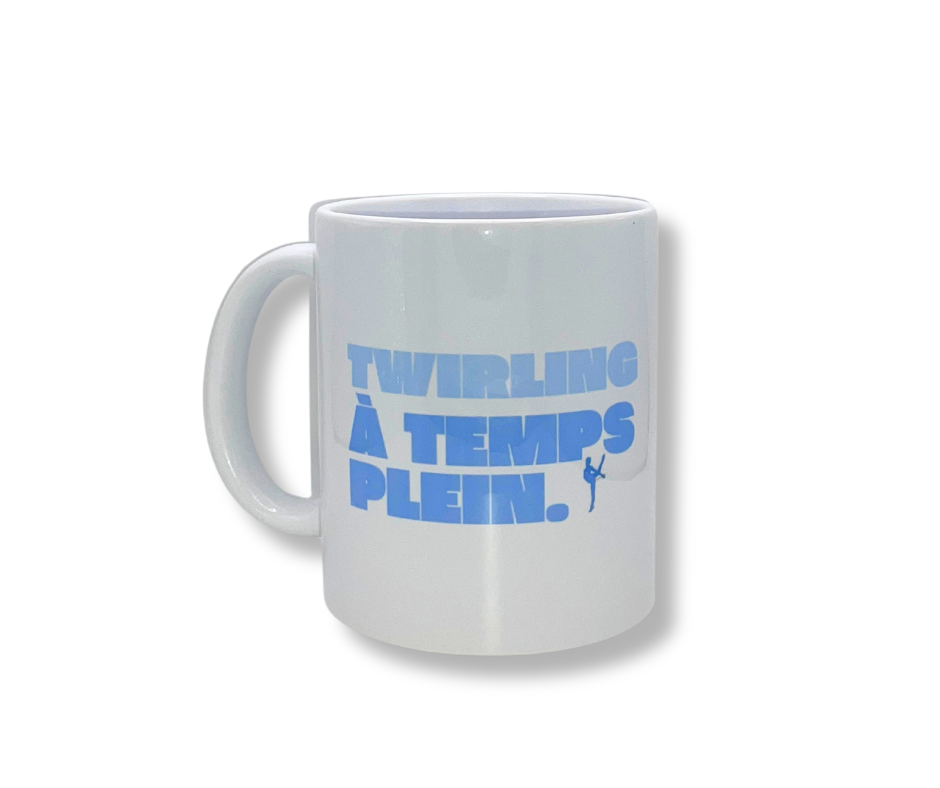 MUG "TWIRLING À TEMPS PLEIN"